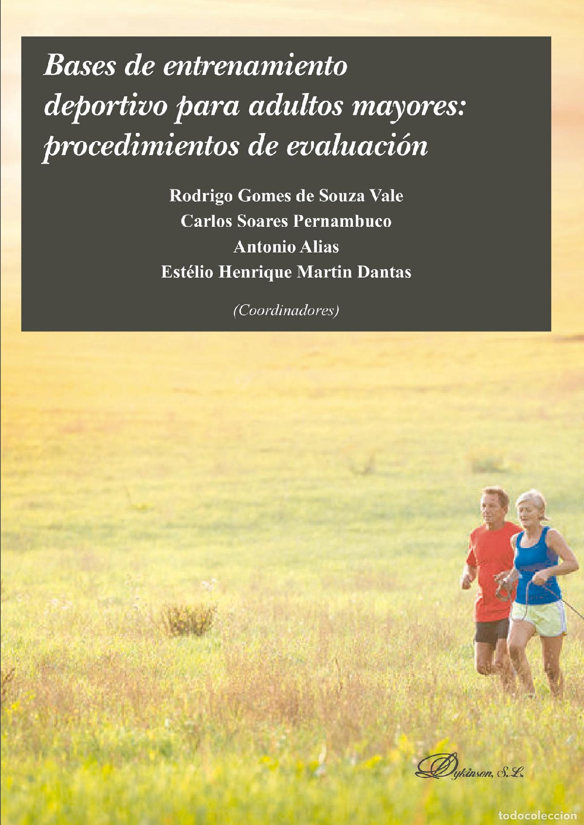 Libros: Bases de entrenamiento deportivo para adultos mayores: procedimientos de evaluaci&oacute;n. - Est&eacute;lio Henri