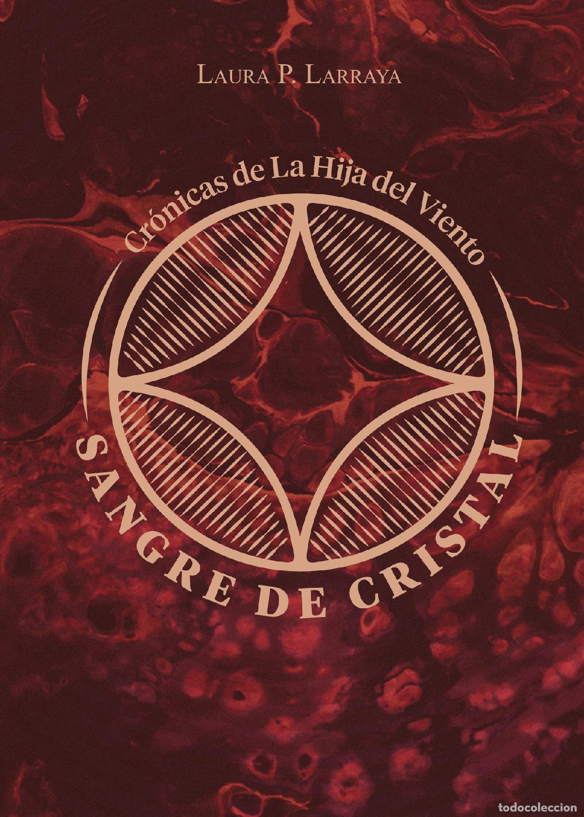 Libros: Sangre de cristal - Laura P. Larraya - Foto 1