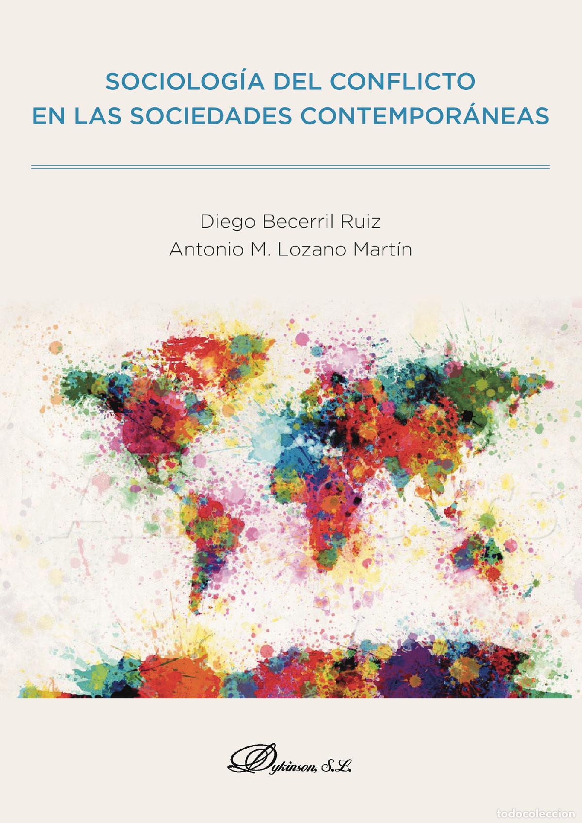 Libros: Sociolog&iacute;a del conflicto en las sociedades contempor&aacute;neas. - Antonio M. Lozano Mart&iacute;n