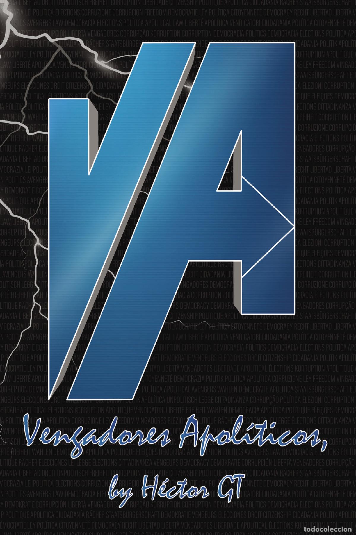 Libros: Vengadores apol&iacute;ticos - H&eacute;ctor GT