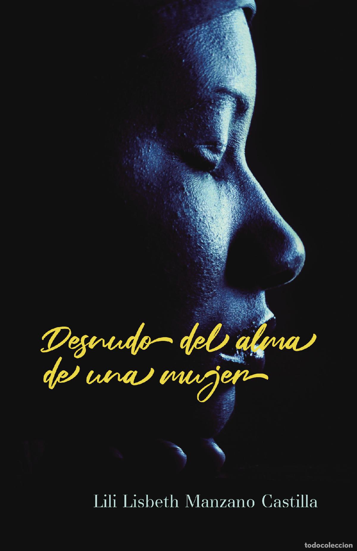 Libros: Desnudo del alma de una mujer - Lili Lisbeth Manzano Castilla