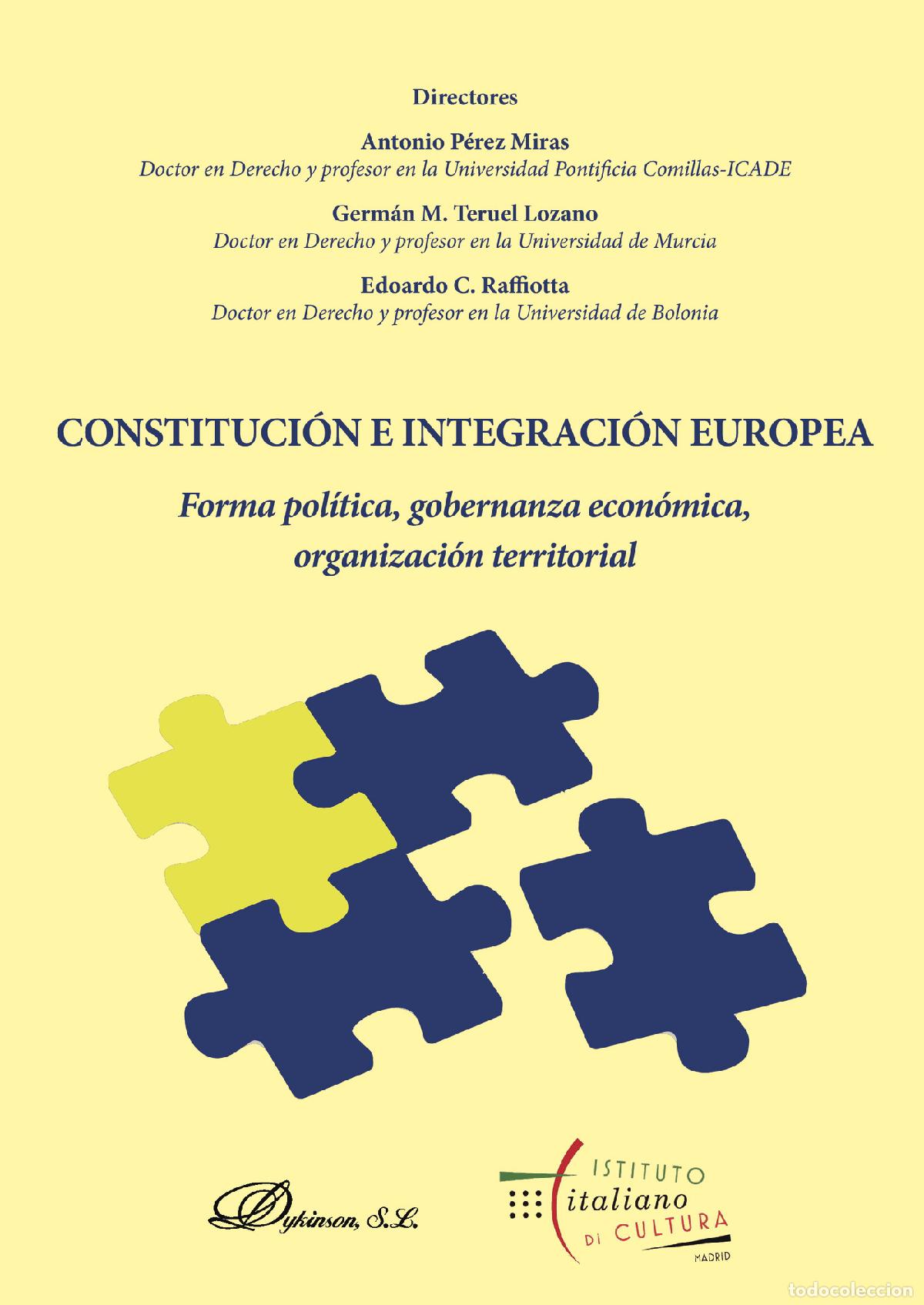 Libros: Constituci&oacute;n e Integraci&oacute;n Europea.Forma pol&iacute;tica, gobernanza econ&oacute;mica, organizaci&oacute;n territorial -