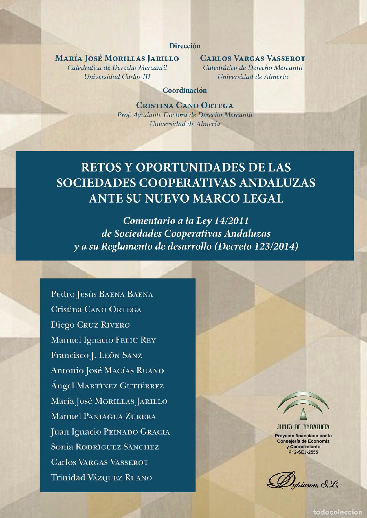 Libros: Retos y oportunidades de las sociedades cooperativas andaluzas ante su nuevo marco legal.Comentario