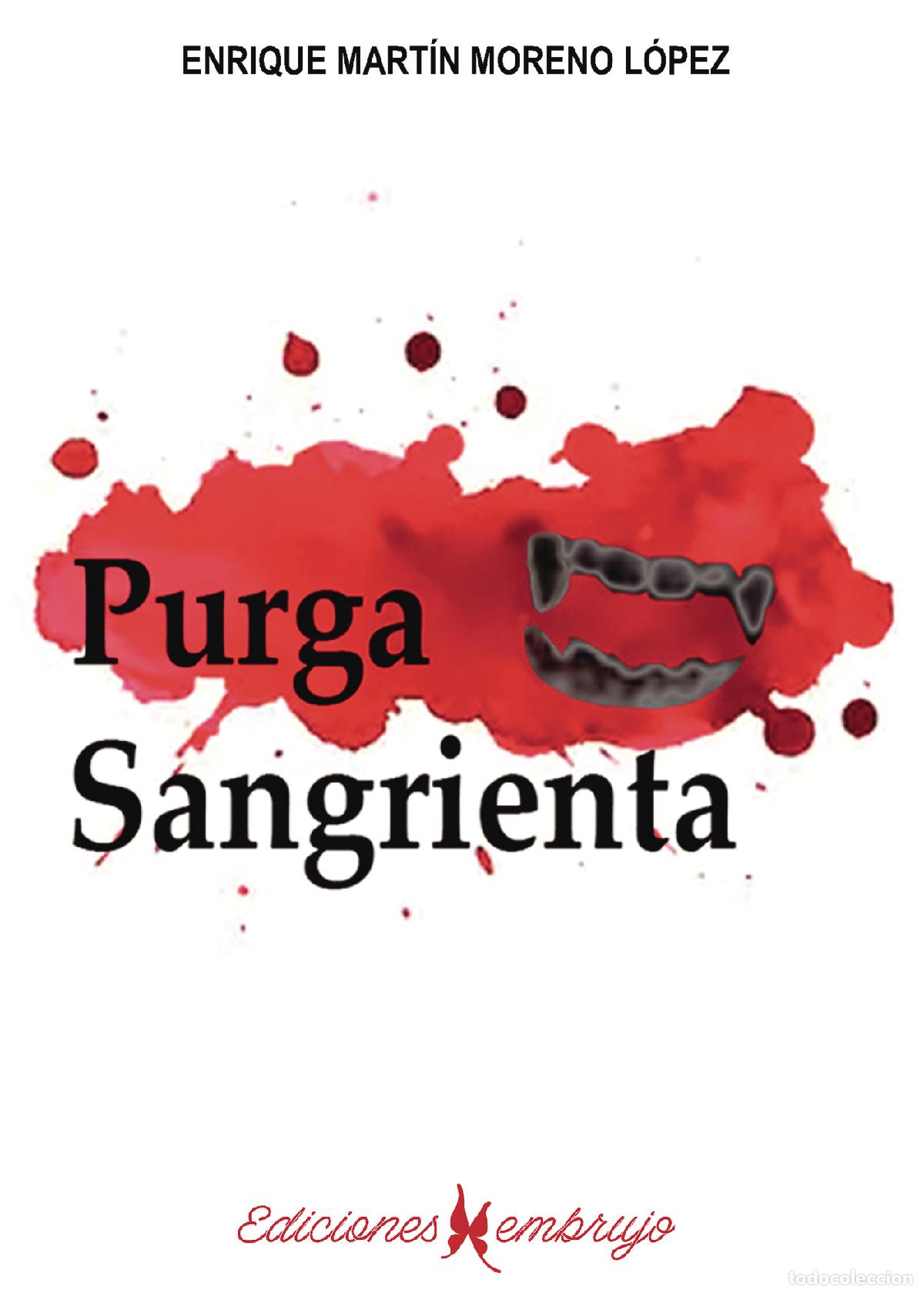 Libros: Purga sangrienta - Enrique Mart&iacute;n Moreno L&oacute;pez