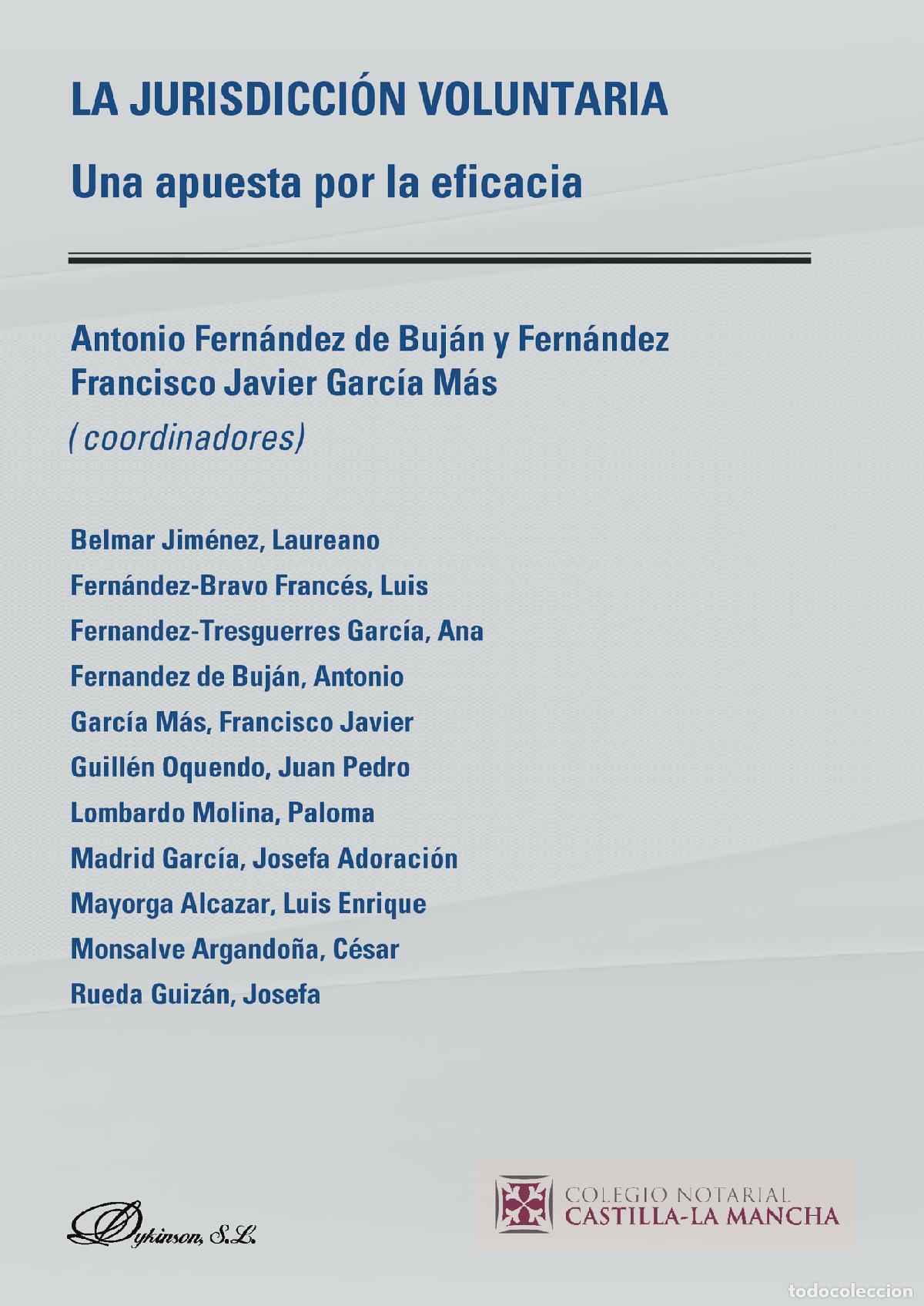 Libros: La Jurisdicci&oacute;n Voluntaria.Una apuesta por la eficacia - Antonio Fern&aacute;ndez de Buj&aacute;n Fern&aacute;ndez