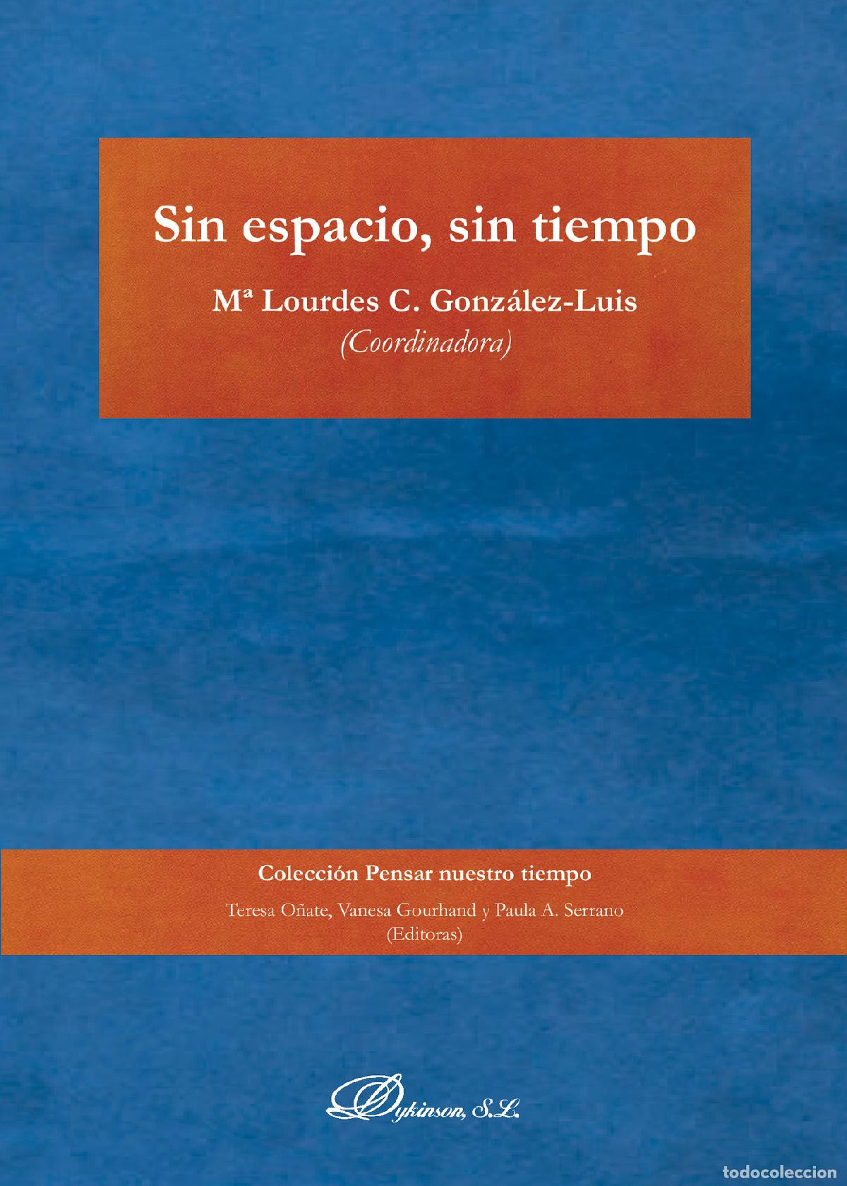 Libros: Sin espacio, sin tiempo. - M&ordf; Lourdes Gonz&aacute;lez-Luis