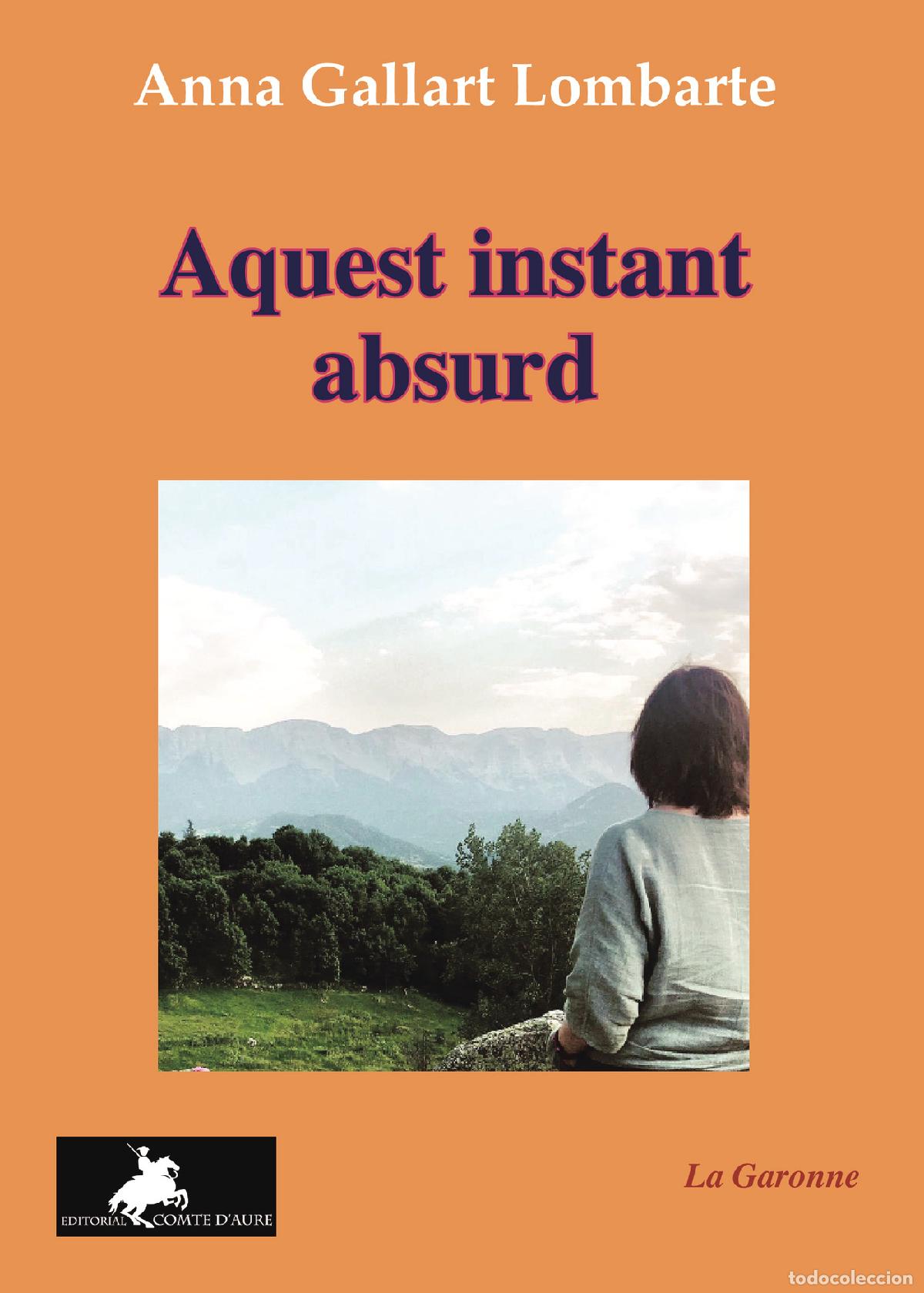 Libros: Aquest Instant Absurd - Anna Gallart Lombarte