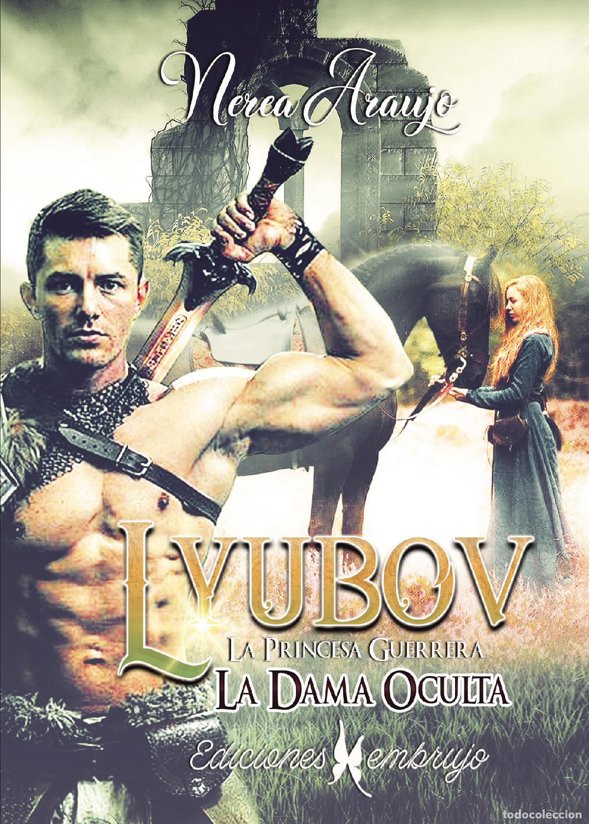 books: La princesa guerrera Lyubov - La dama oculta - Nerea Araujo