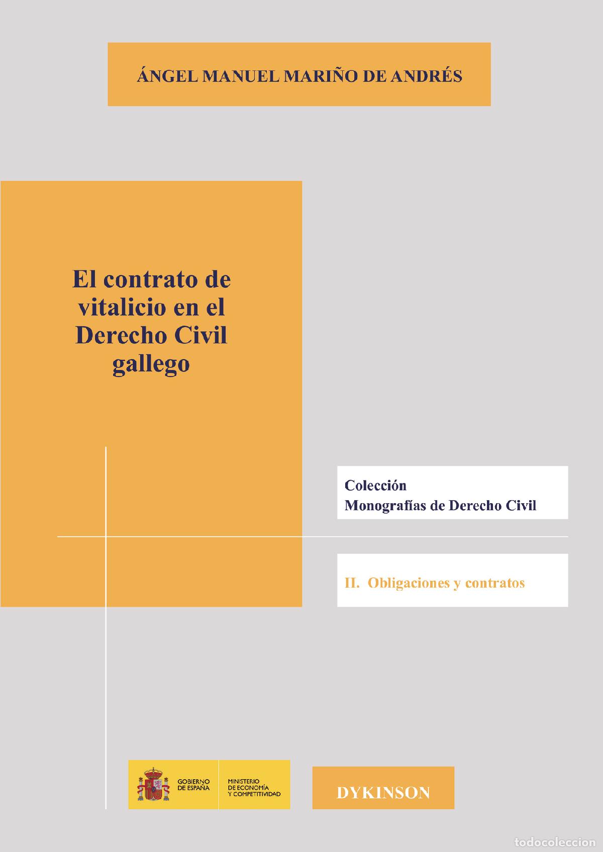 books: El contrato de vitalicio en el Derecho Civil gallego. - &Aacute;ngel Manuel Mari&ntilde;o de Andr&eacute;s