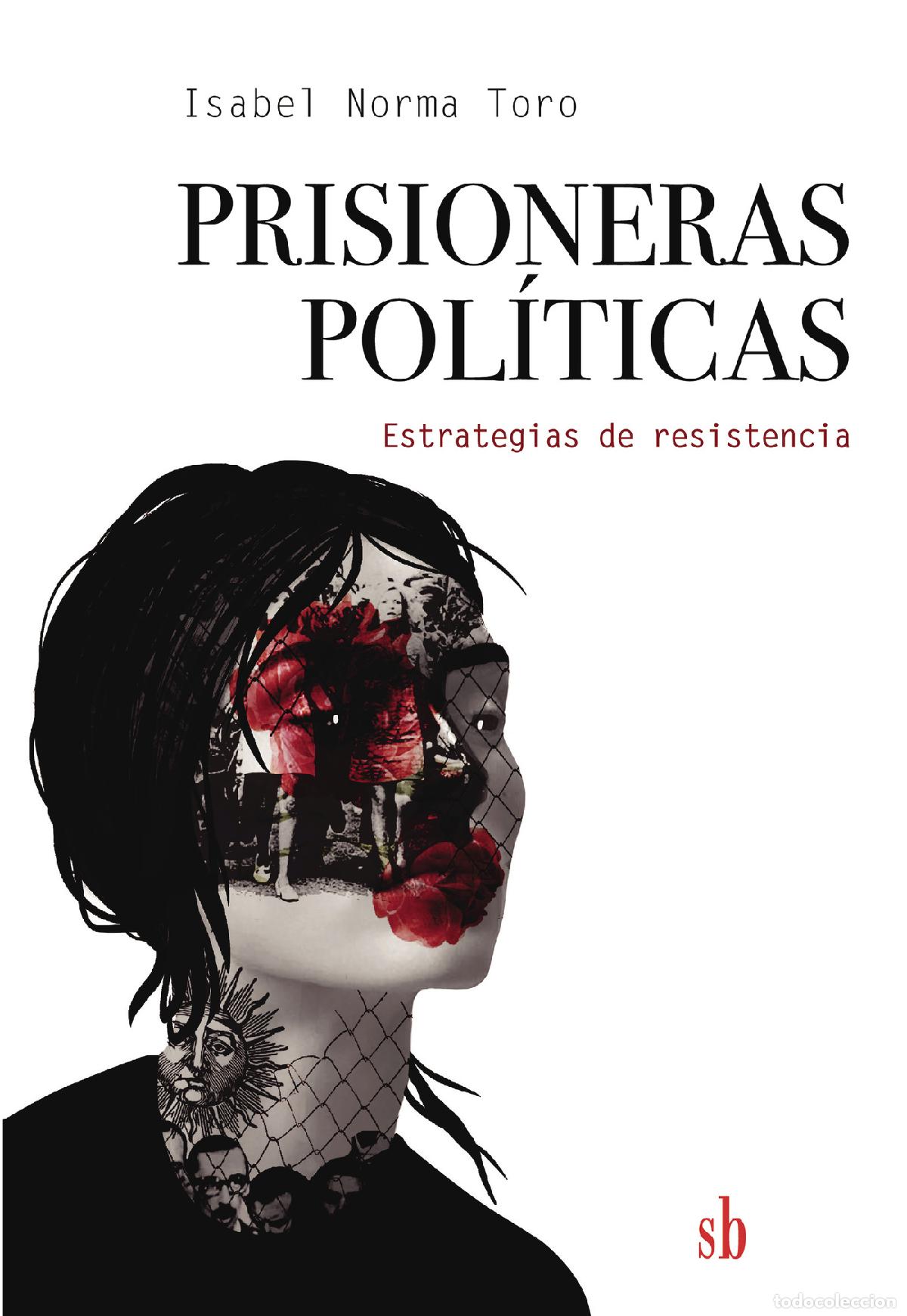 books: Prisioneras pol&iacute;ticas - Estrategias de resistencia - Isabel Norma Toro