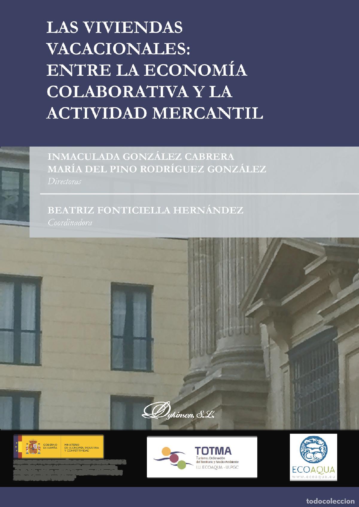 books: Las viviendas vacacionales: entre la econom&iacute;a colaborativa y la actividad mercantil. - Beatriz Fonti