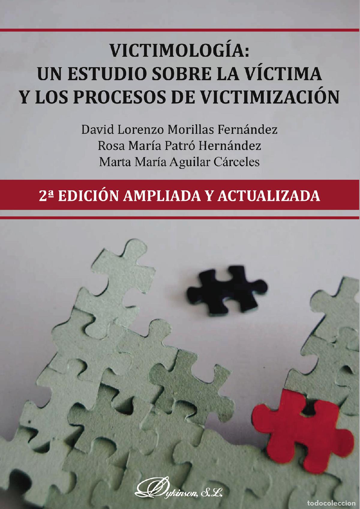 Livres: Victimolog&iacute;a. Un estudio sobre la v&iacute;ctima y los procesos de victimizaci&oacute;n - Marta Mar&iacute;a Aguilar C&aacute;rc
