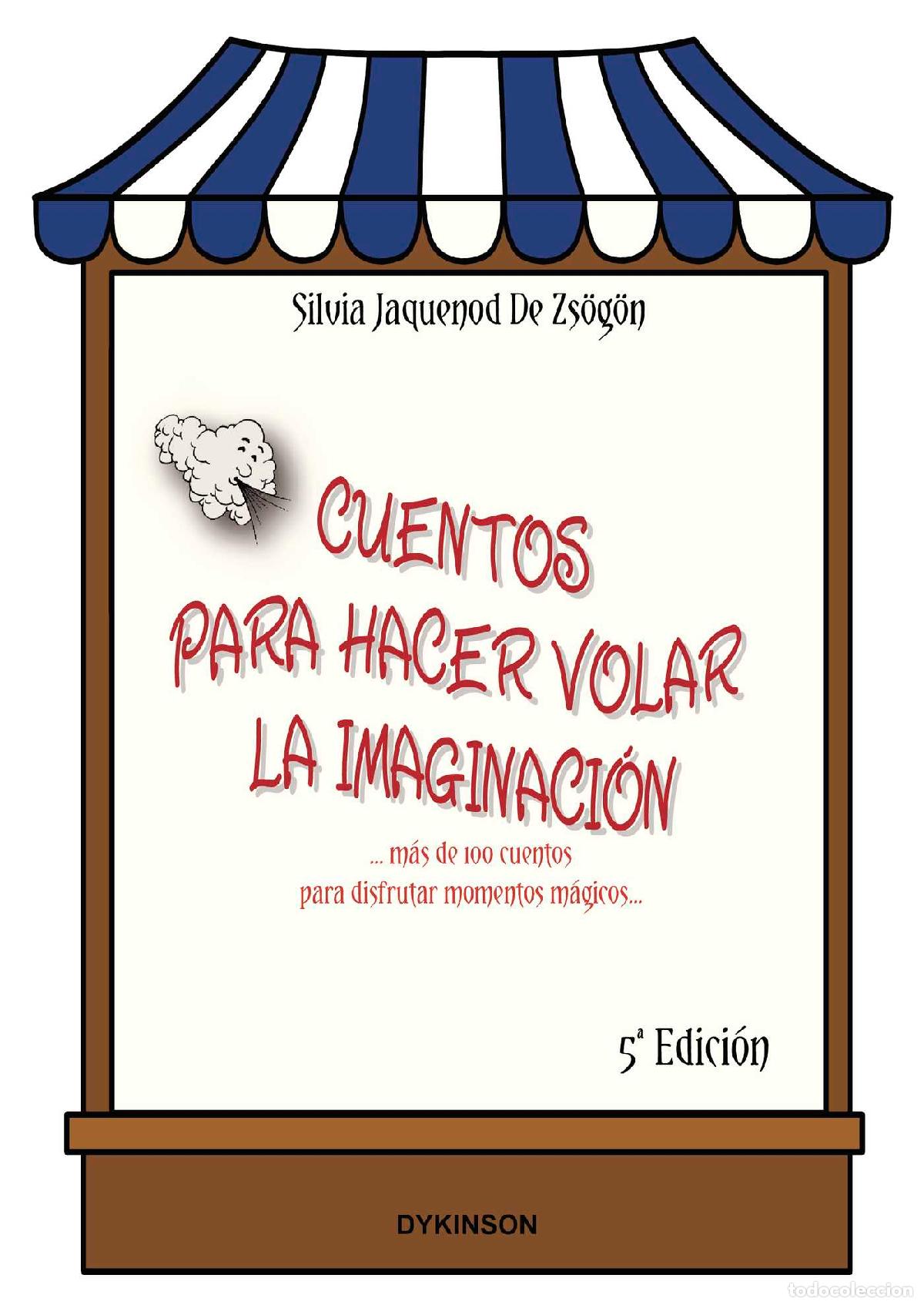 Livros: Cuentos para hacer volar la imaginaci&oacute;n - M&aacute;s de 100 cuentos para disfrutar momentos m&aacute;gicos - Silvi