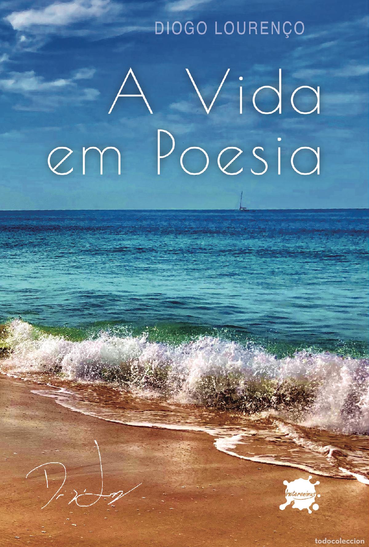 Livros: A Vida em Poesia - Diogo Louren&ccedil;o