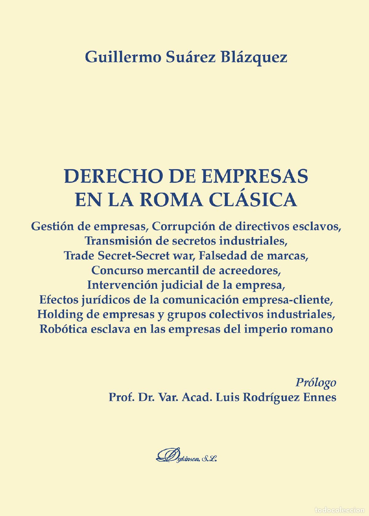 Livros: Derecho de empresas en la Roma cl&aacute;sica - Guillermo Su&aacute;rez Bl&aacute;zquez