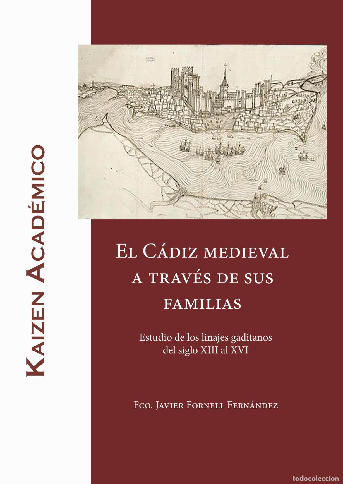 Livros: El C&aacute;diz medieval a trav&eacute;s de sus familias - Estudio de los linajes gaditanos del siglo XIII al XVI