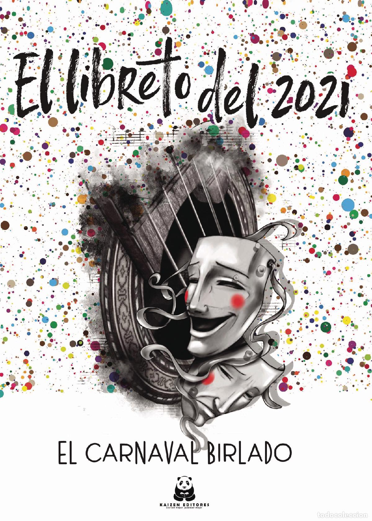 Libros: El libreto del 2021. El carnaval birlado - Manuel Camacho &Aacute;lvarez - Foto 1