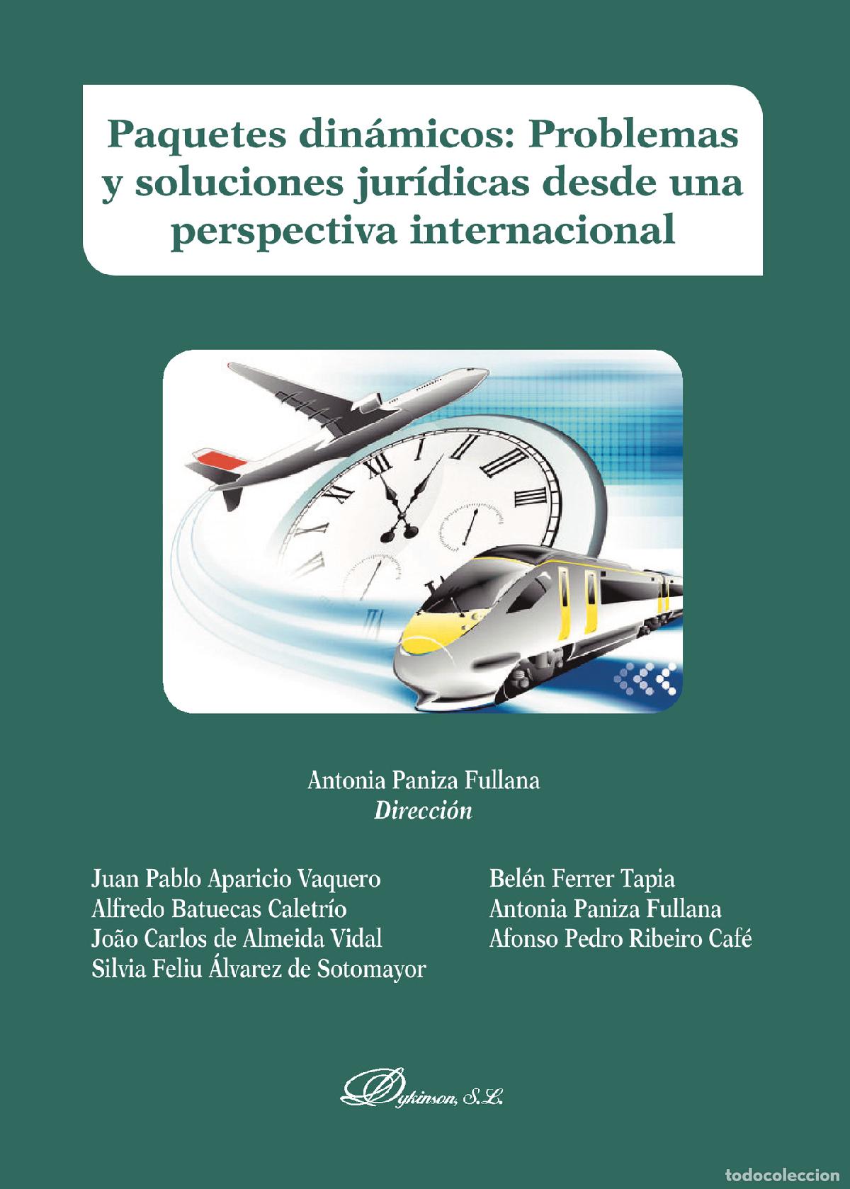 books: Paquetes din&aacute;micos. Problemas y soluciones jur&iacute;dicas desde una perspectiva internacional - Antonia P