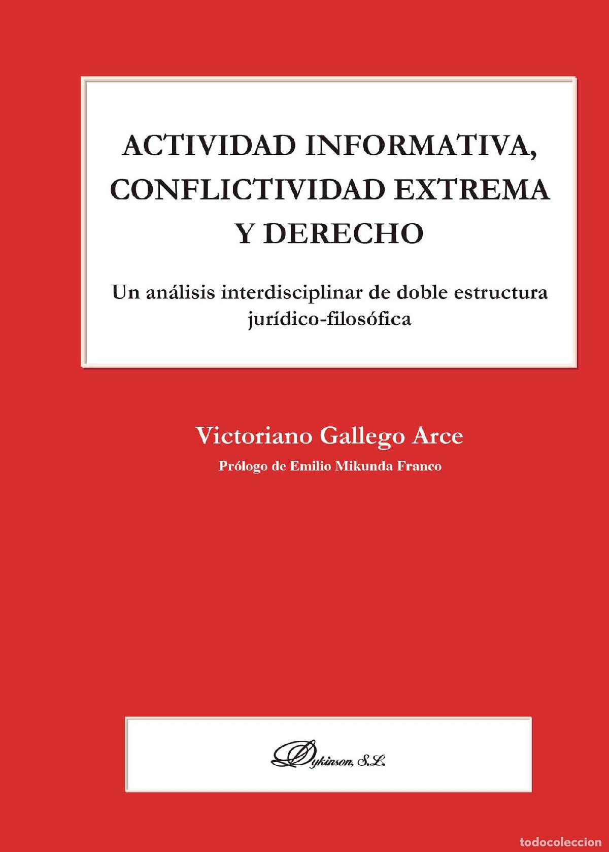 books: Actividad informativa, conflictividad extrema y derecho - Un an&aacute;lisis interdisciplinar de doble estr