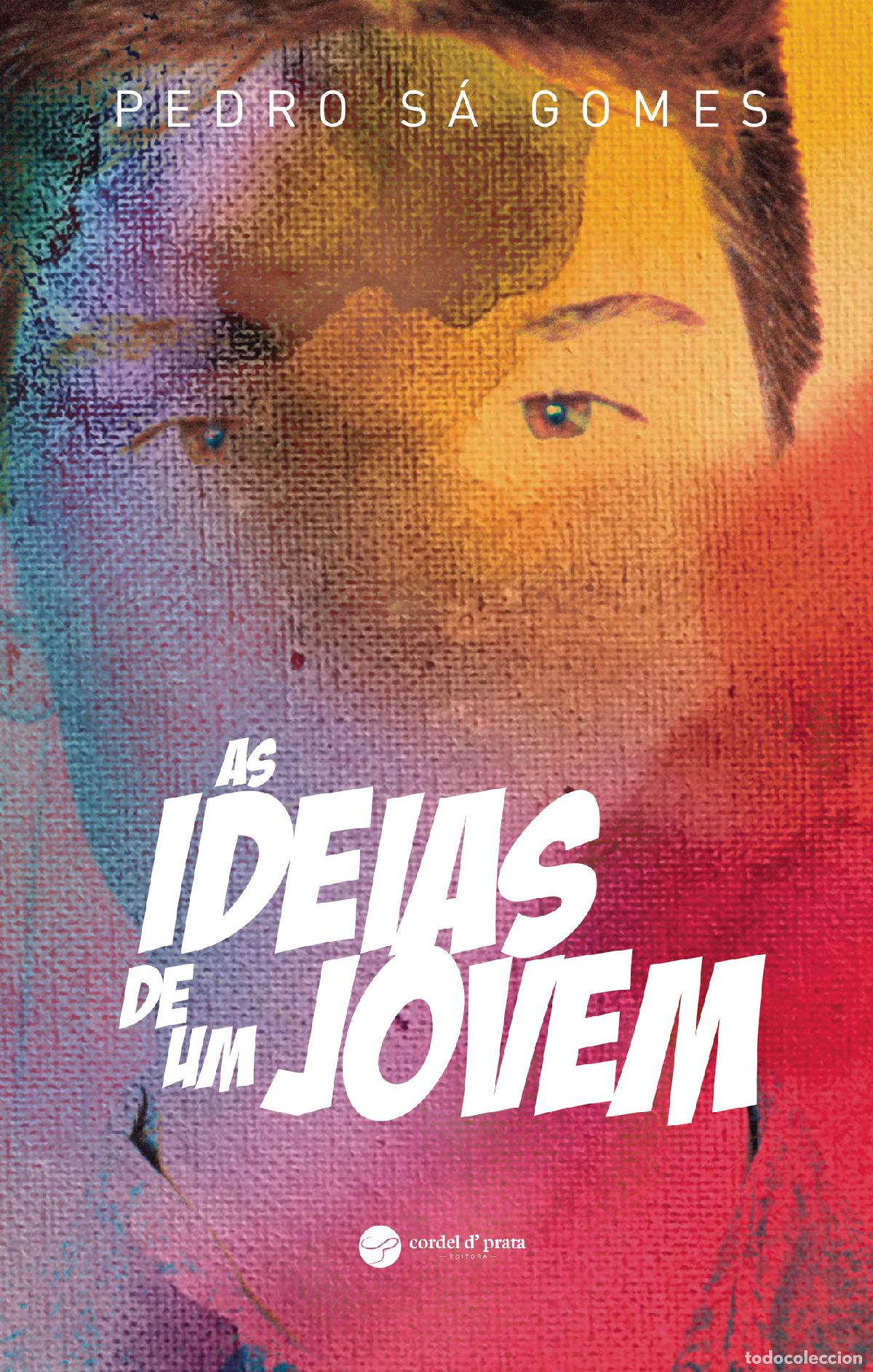 books: As Ideias de Um Jovem - Pedro S&aacute; Gomes
