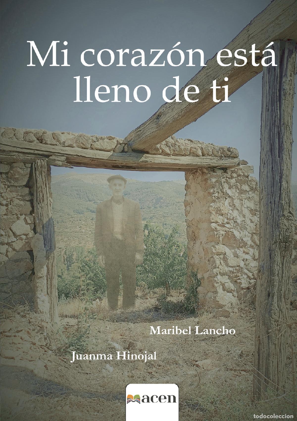 books: Mi coraz&oacute;n est&aacute; lleno de ti - Maribel Lancho Juanma Hinojal