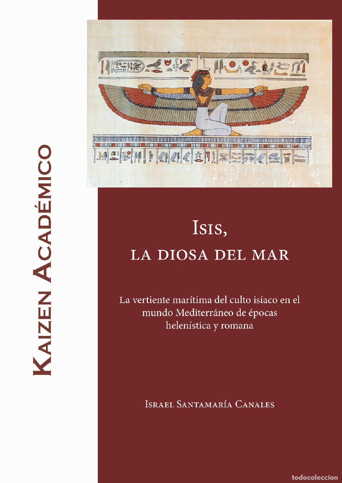 Livros: Isis, la diosa del mar - La vertiente mar&iacute;tima del culto is&iacute;aco en el mundo Mediterr&aacute;neo de &eacute;pocas