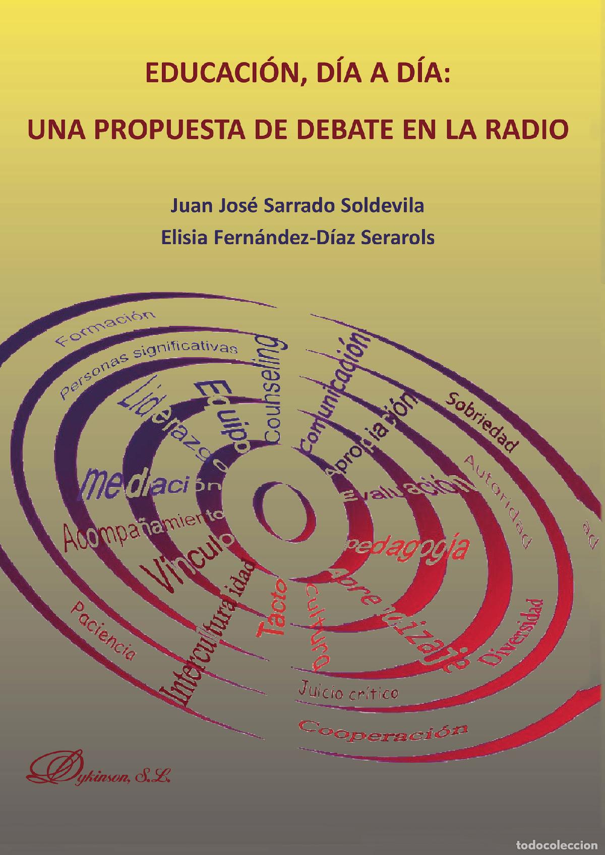 Livros: Educaci&oacute;n, d&iacute;a a d&iacute;a - Una propuesta de debate en la radio - Elisia Fern&aacute;ndez-D&iacute;az Serarols