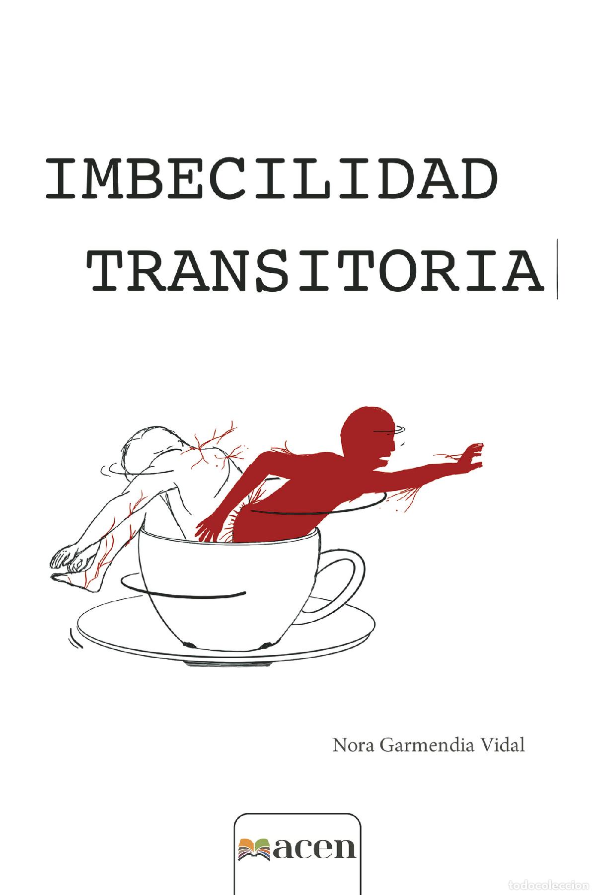 Livros: Imbecilidad transitoria - Nora Garmendia Vidal