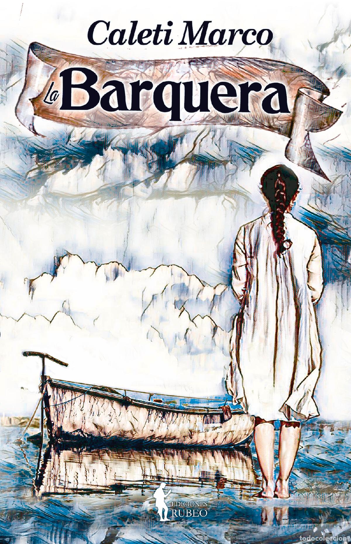 Libros: La barquera - Caleti Marco - Foto 1