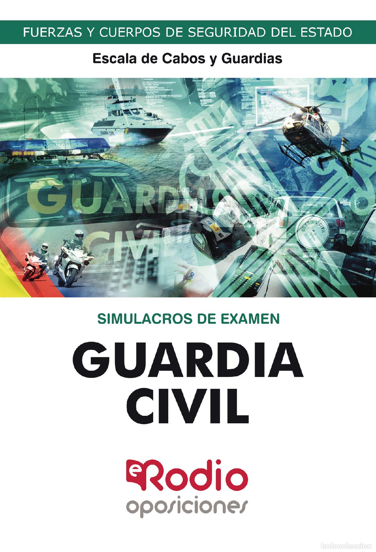 Libros: Guardia Civil. Escala de Cabos y Guardias. Simulacros de examen. 2023 - Fuerzas y Cuerpos de Segurid