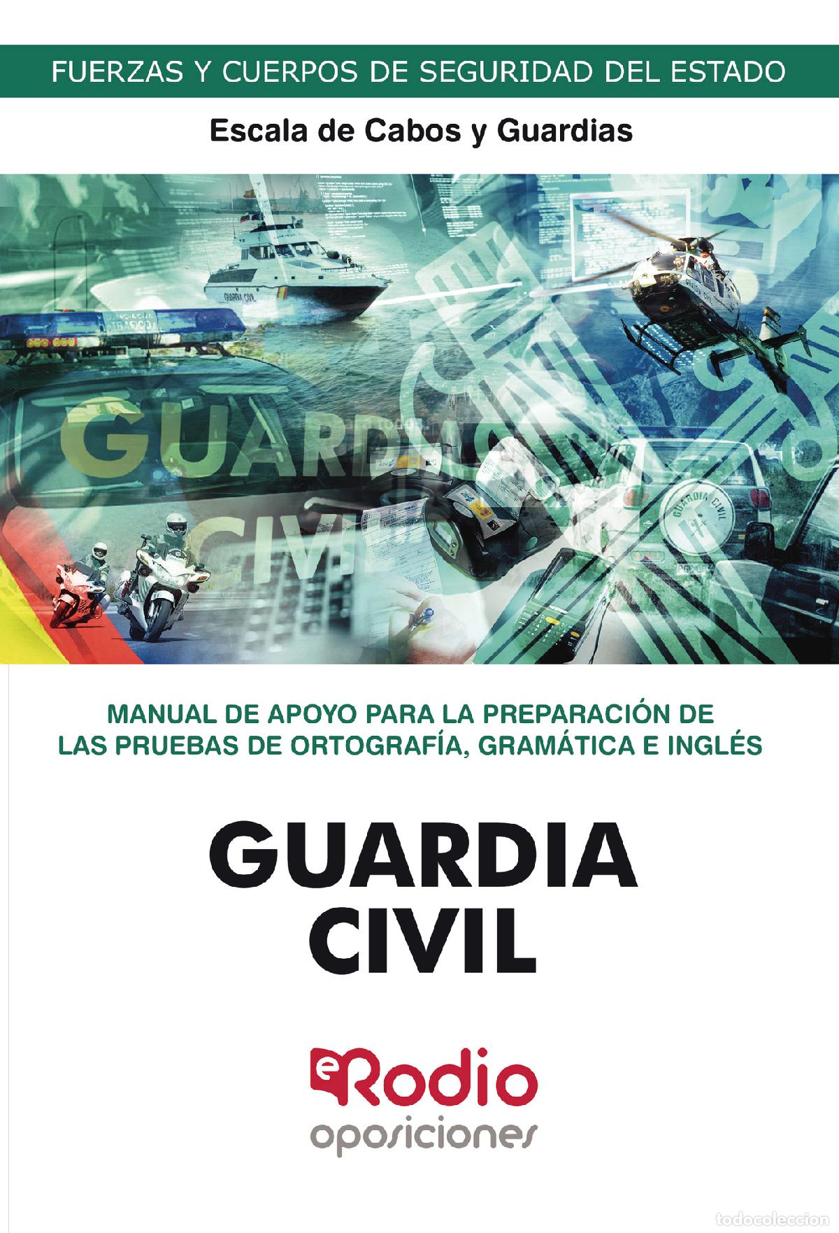 Livros: Guardia Civil. Escala de Cabos y Guardias. Manual de apoyo para la preparaci&oacute;n de las pruebas de ort