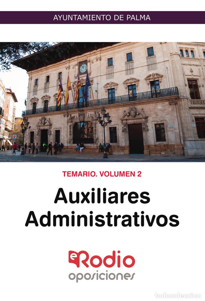 Livros: Auxiliares Administrativos. Temario. Volumen 2. Ayuntamiento de Palma - Varios autores