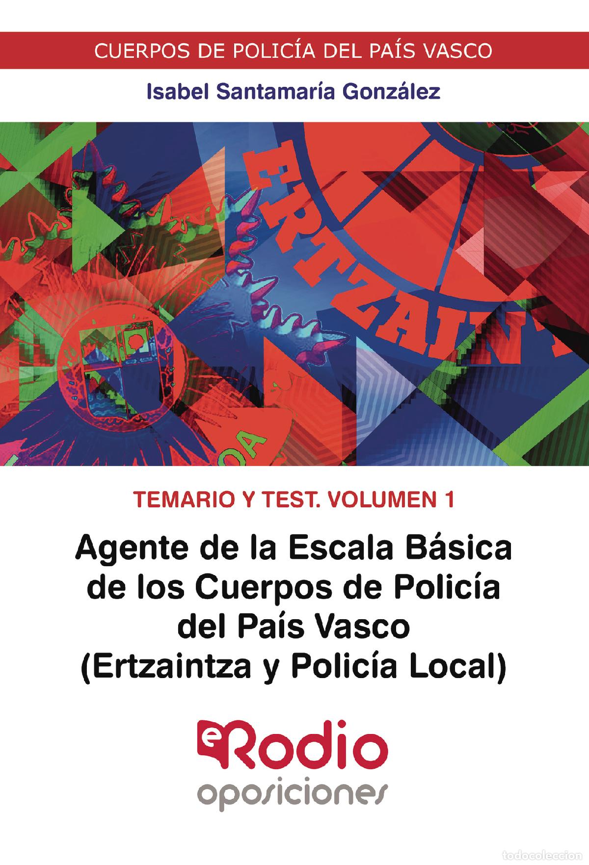 Livros: Agente de la Escala B&aacute;sica de los Cuerpos de Polic&iacute;a del Pa&iacute;s Vasco (Ertzaintza y Polic&iacute;a Local). Te