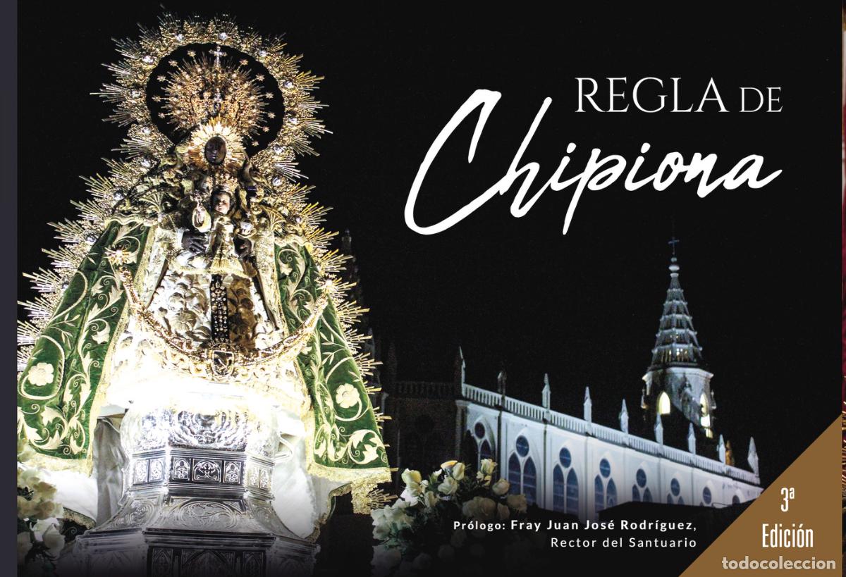 Livros: Regla de Chipiona - Historia y leyenda de Santa Maria de Regla - Miguel Gallardo Rodr&iacute;guez