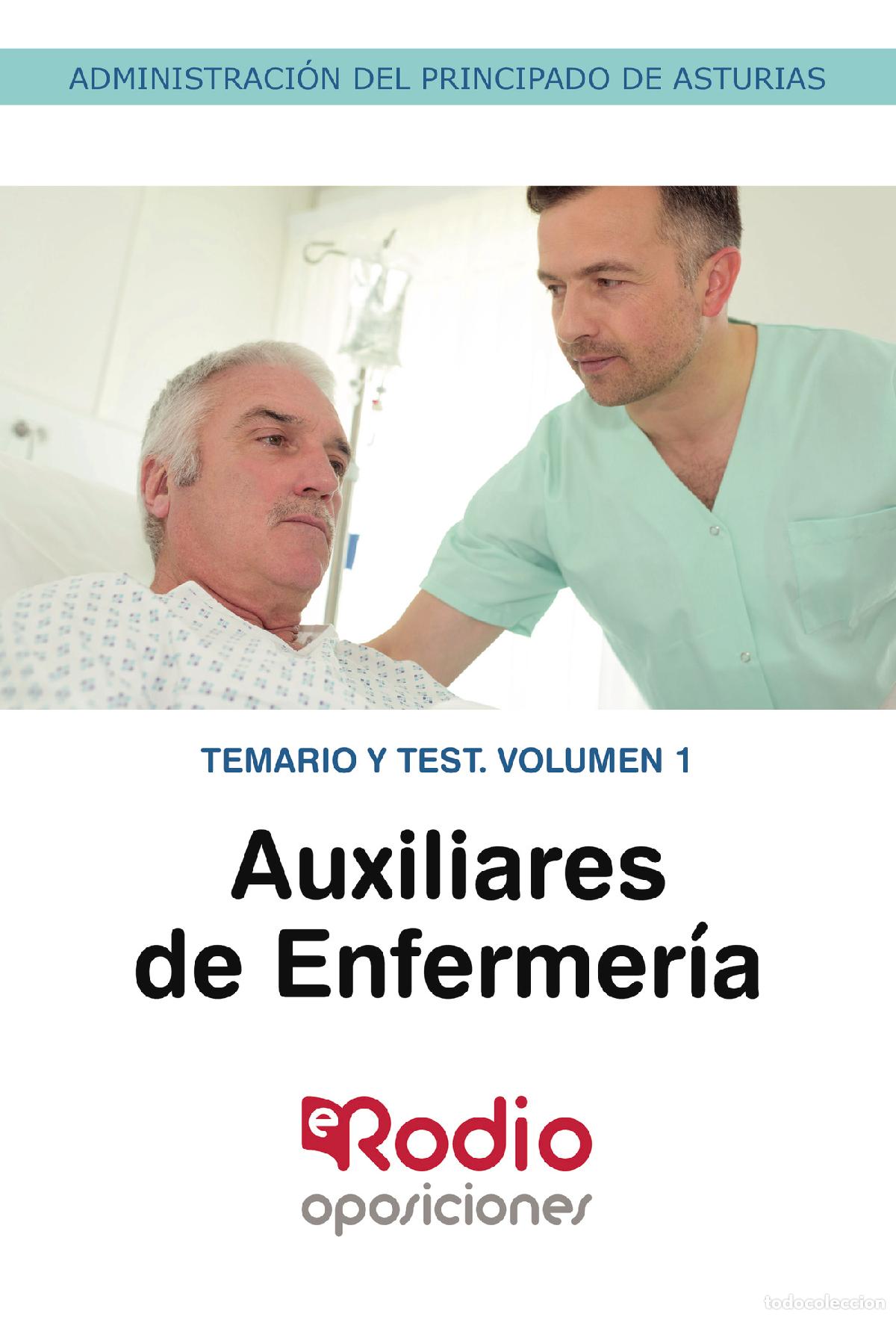 Livros: Auxiliares de Enfermer&iacute;a de la Administraci&oacute;n del Principado de Asturias. Temario y test. Volumen 1