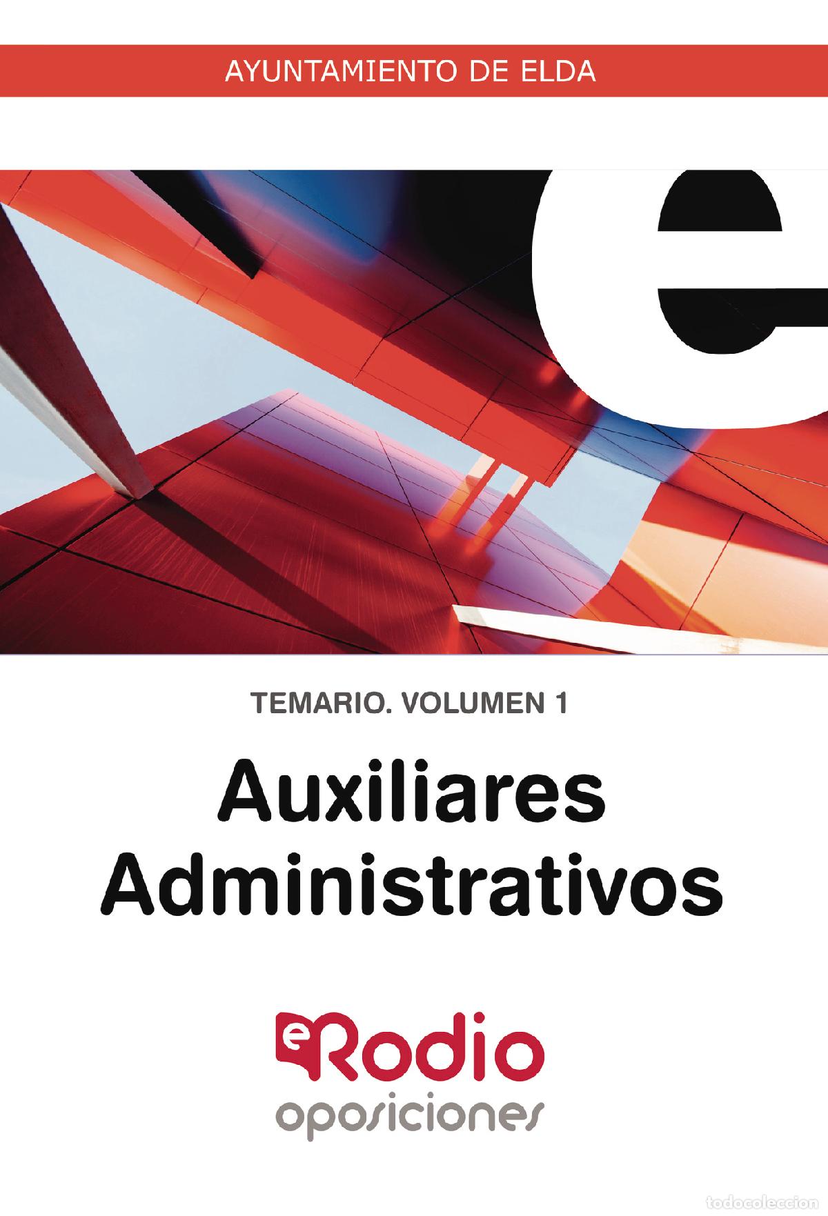 Livros: Auxiliares Administrativos. Temario. Volumen 1. Ayuntamiento de Elda - Varios autores