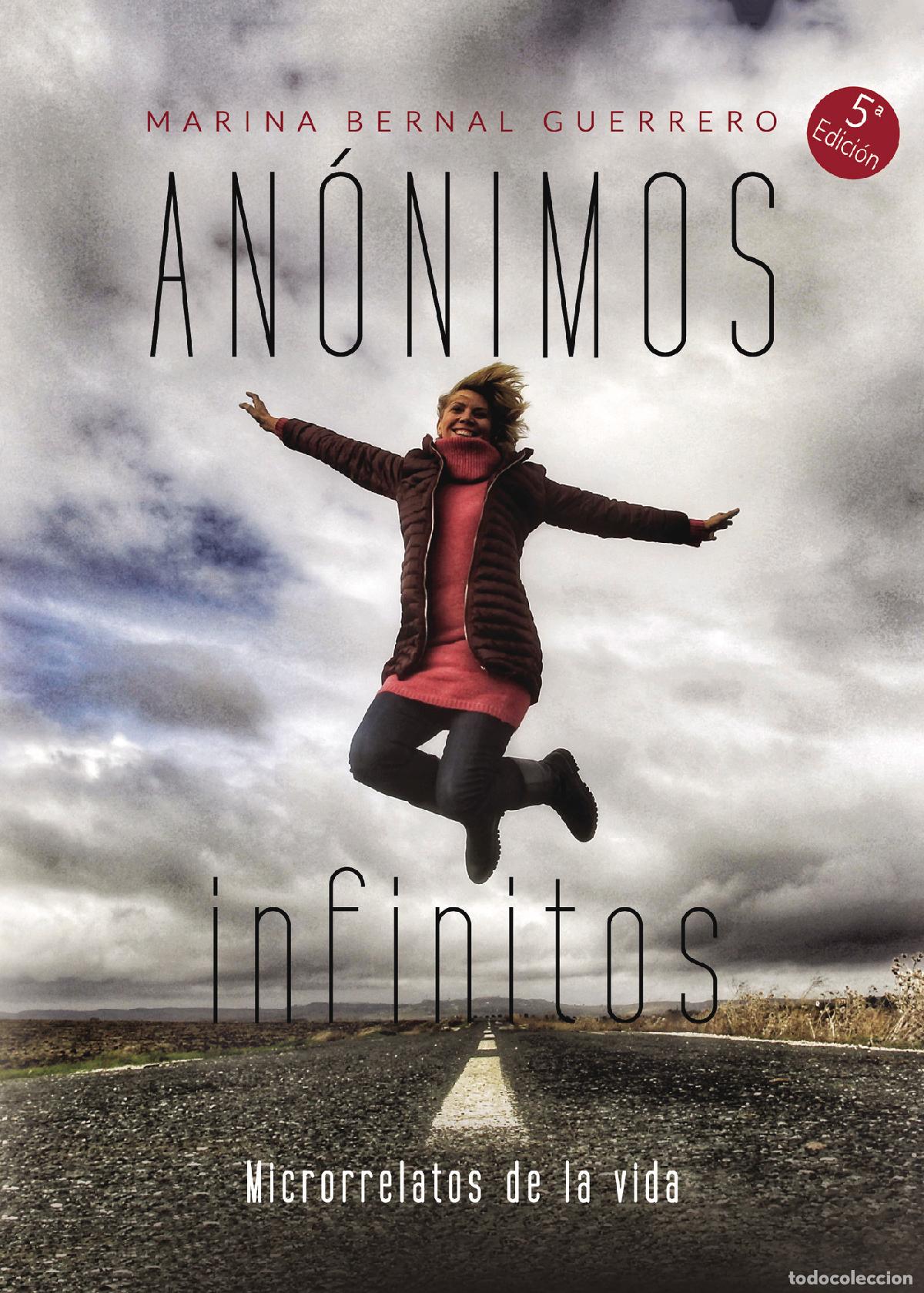 Livros: An&oacute;nimos infinitos - Microrrelatos de la vida - Marina Bernal Guerrero