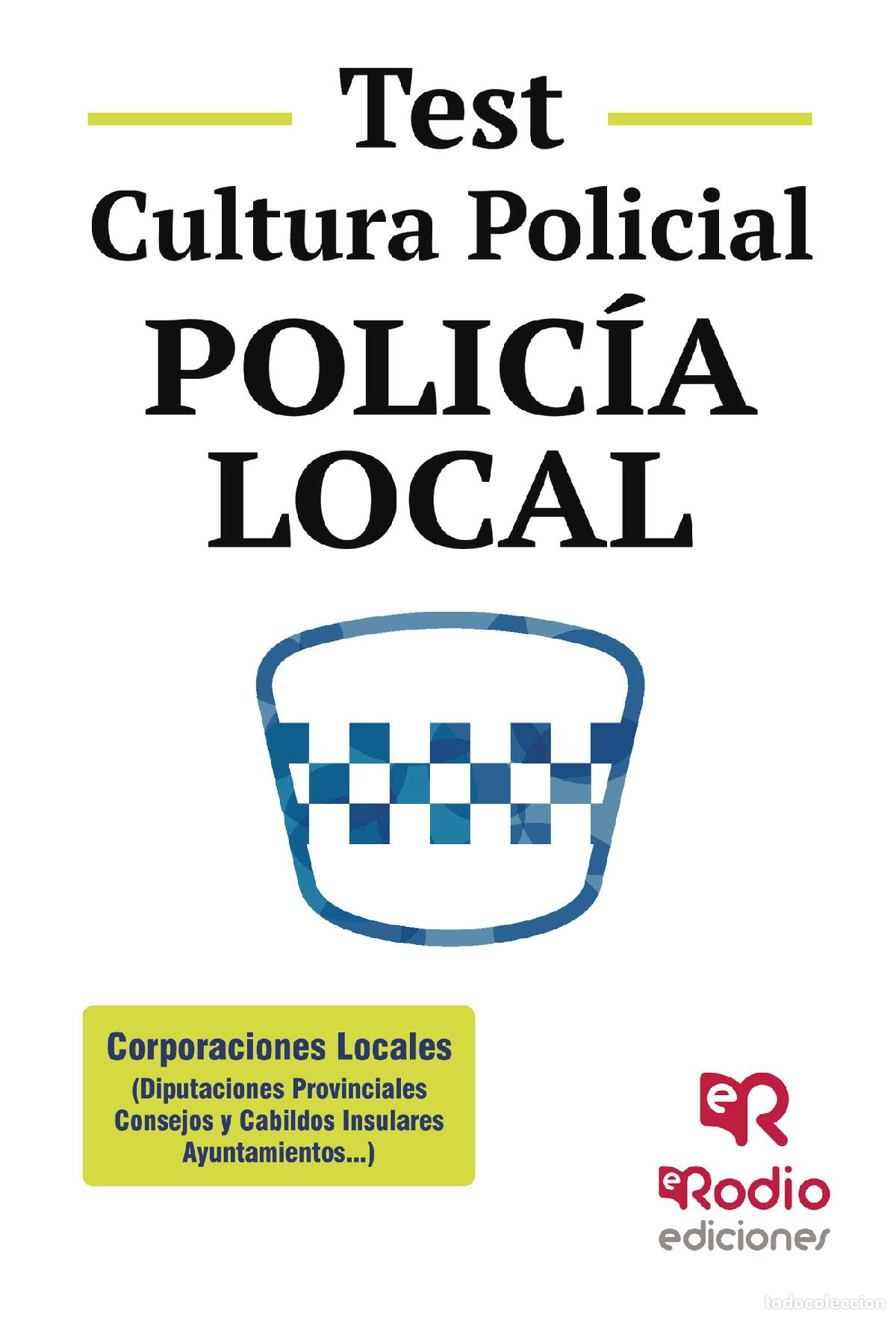 Livros: Test. Cultura Policial. Polic&iacute;a Local - Varios autores