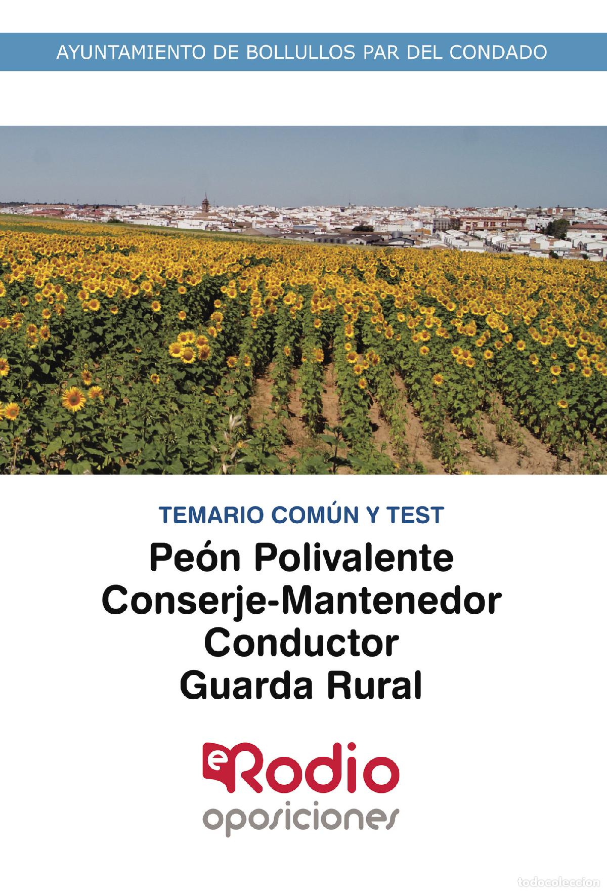 Livros: Pe&oacute;n Polivalente, Conserje-Mantenedor, Conductor, Guarda Rural. Temario Com&uacute;n y Test - Ayuntamiento