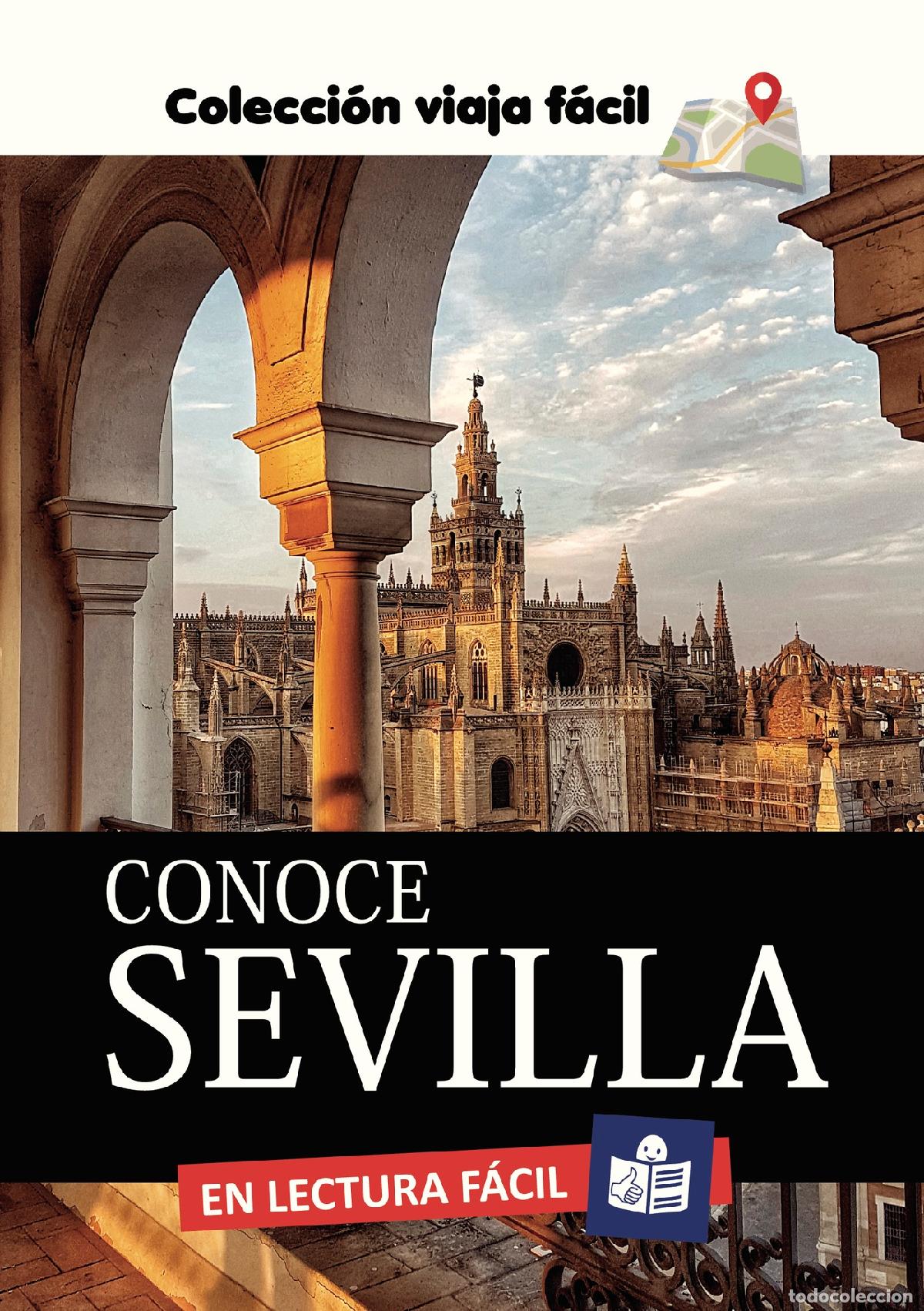 Livros: CONOCE SEVILLA. Colecci&oacute;n Viaja F&aacute;cil - En Lectura F&aacute;cil - Gema de los Reyes L&oacute;pez