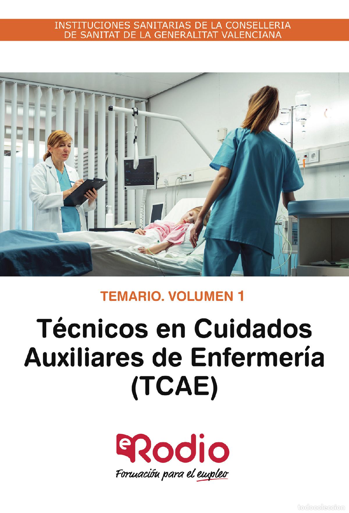 Livros: T&eacute;cnicos en Cuidados Auxiliares de Enfermer&iacute;a (TCAE). Temario. Volumen 1. INSTITUCIONES SANITARIAS D