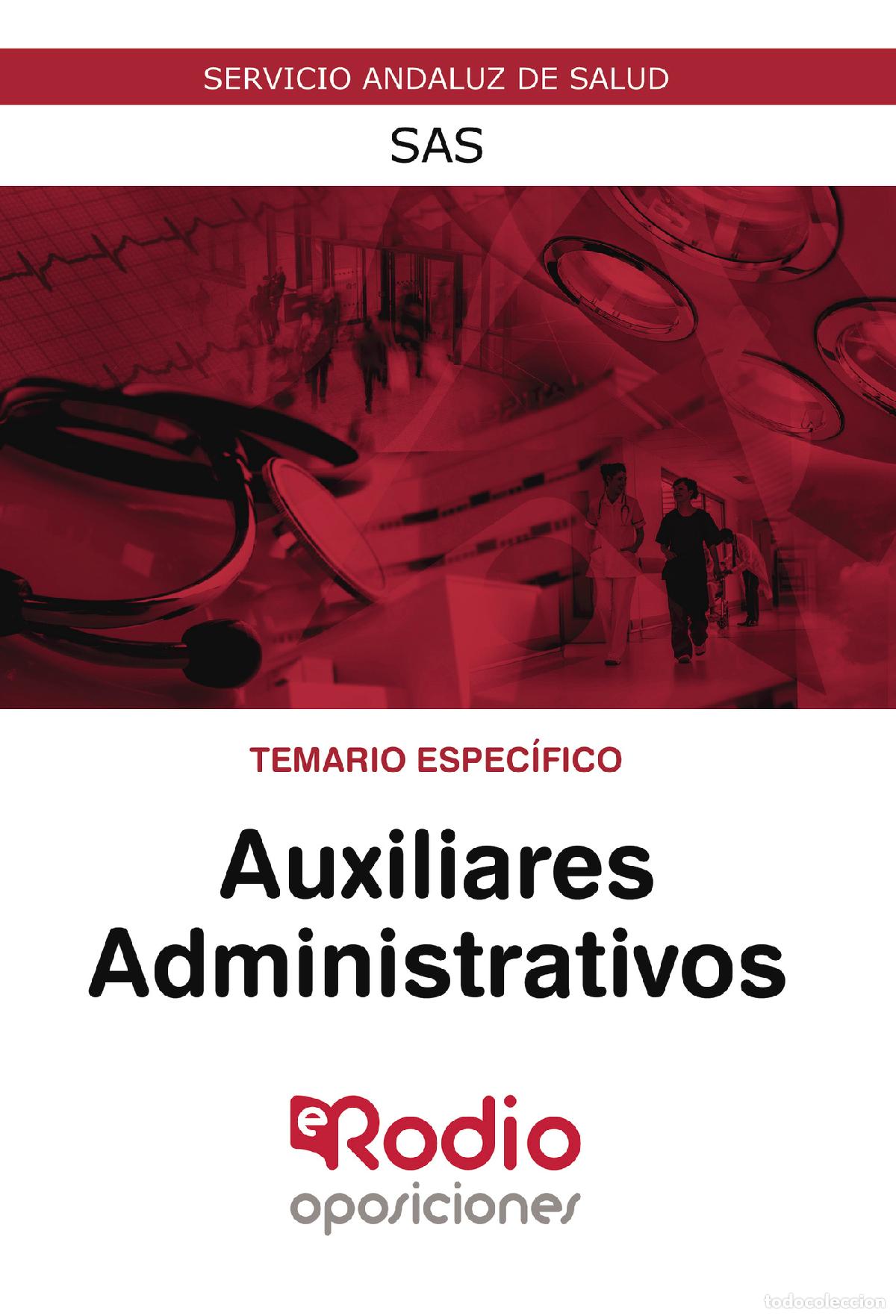 Livros: Auxiliares&nbsp; Administrativos. Temario Espec&iacute;fico. SAS - Servicios Andaluz de Salud - Varios autores