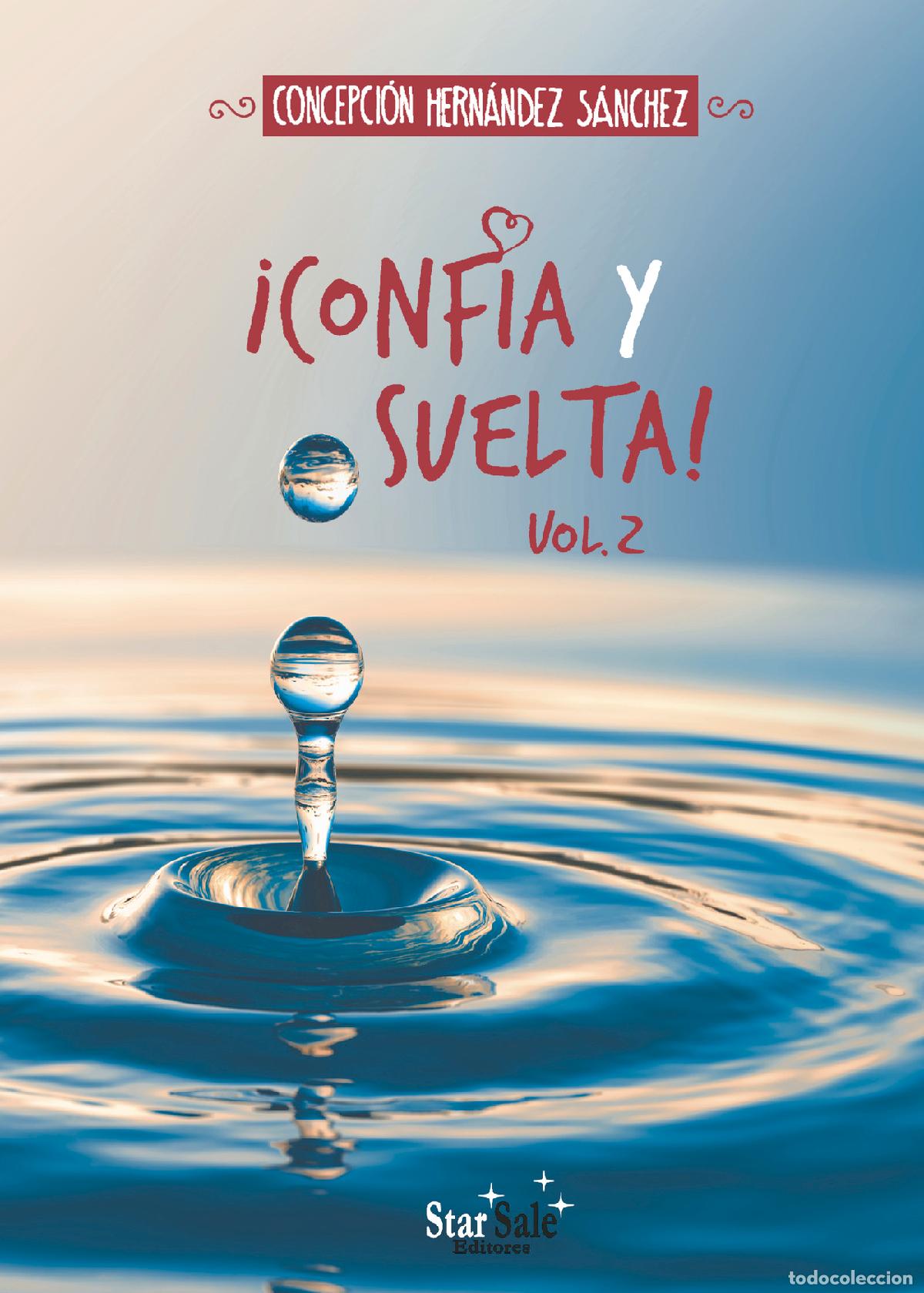 Libri: &iexcl;Conf&iacute;a y suelta! Vol. 2 - Concepci&oacute;n Hern&aacute;ndez S&aacute;nchez