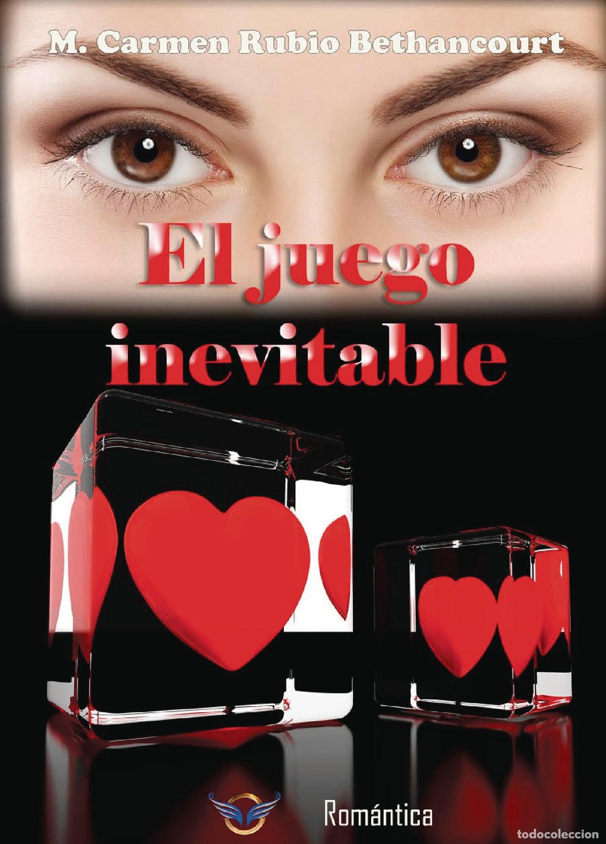 Livros: El juego inevitable - M. Carmen Rubio Bethancourt