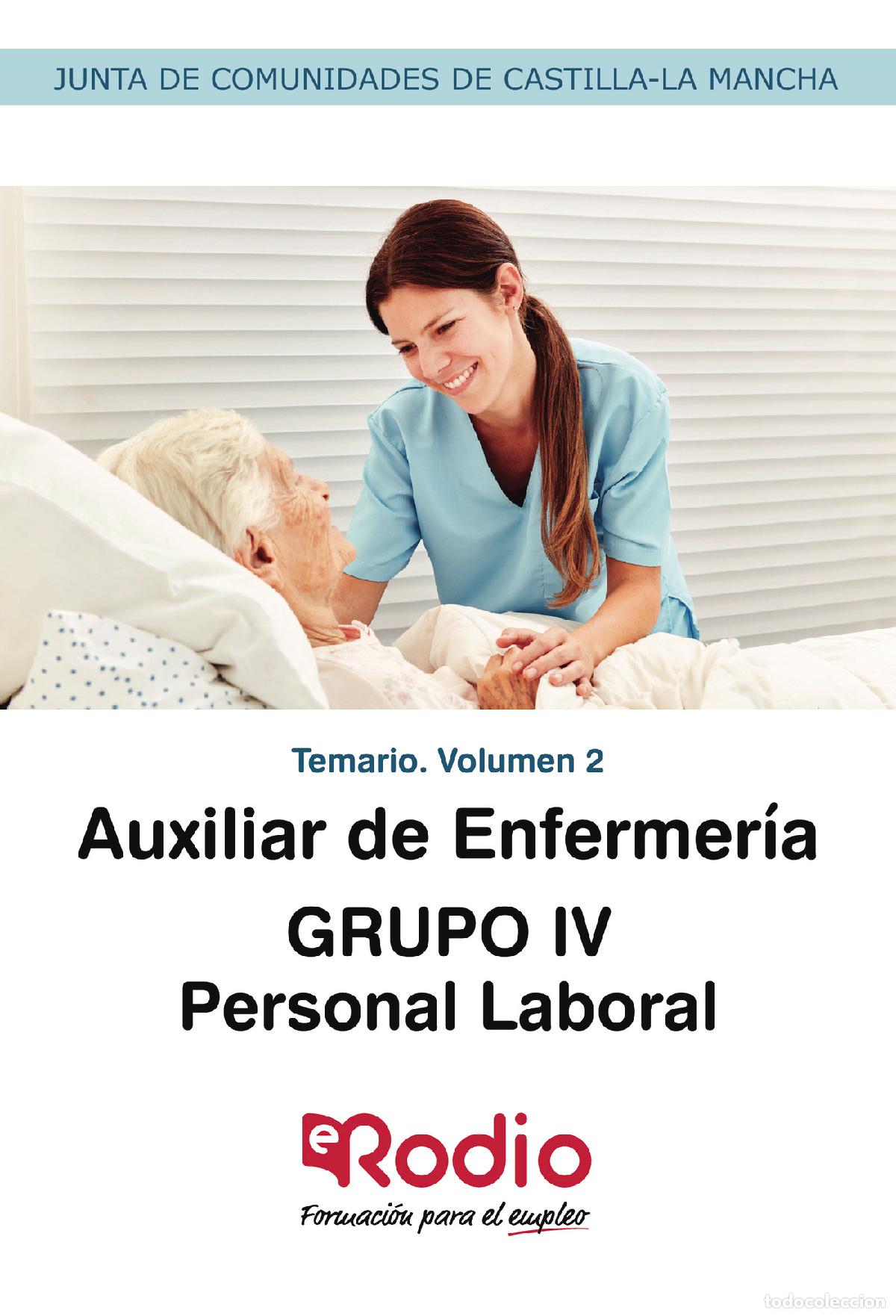 Livros: Auxiliar de Enfermer&iacute;a. GRUPO IV. Personal Laboral. Temario. Volumen 2 - Junta de Comunidades de Ca