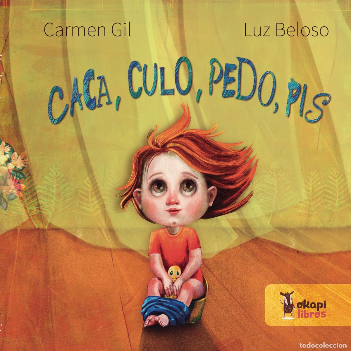Libros: Caca, culo, pedo, pis - Carmen Gil - Foto 1