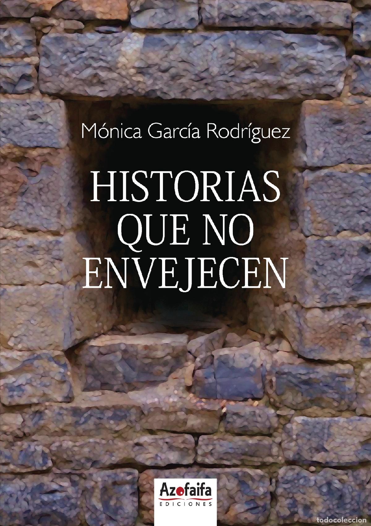 Livros: Historias que no envejecen - M&oacute;nica Garc&iacute;a Rodr&iacute;quez