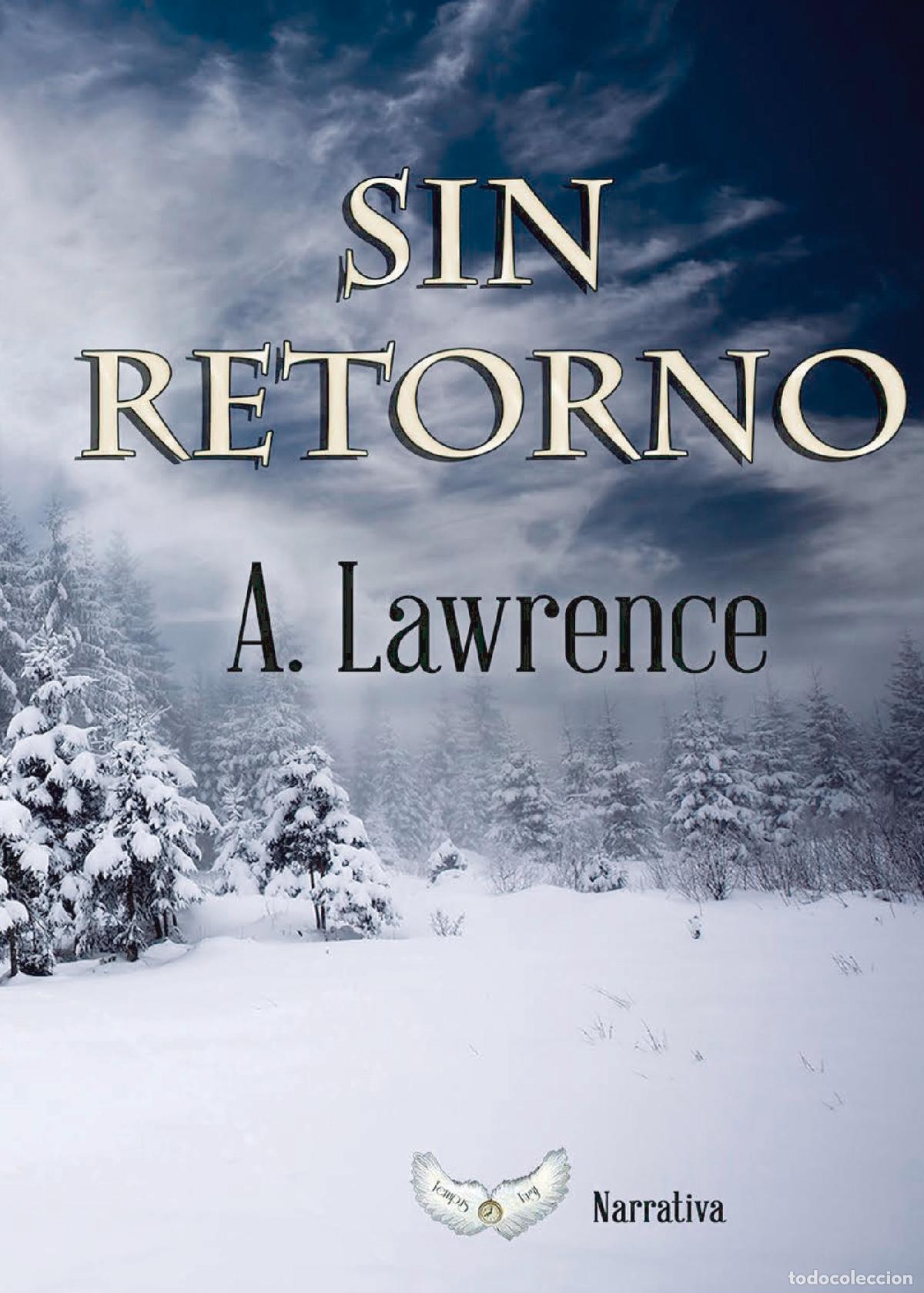 Libros: Sin retorno - A. Lawrence - Foto 1