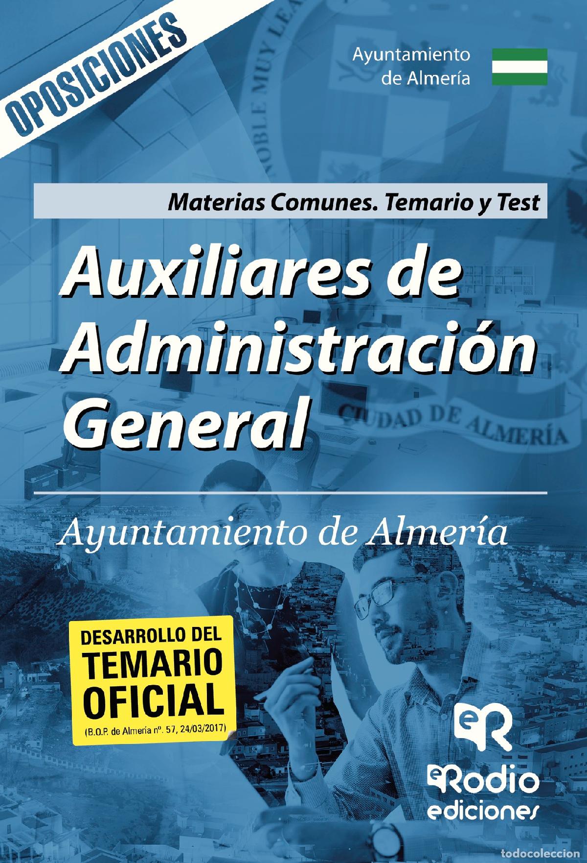 Livres: Auxiliares de Administraci&oacute;n General. Ayuntamiento de Almer&iacute;a. Materias Comunes. Temario y Test - Va