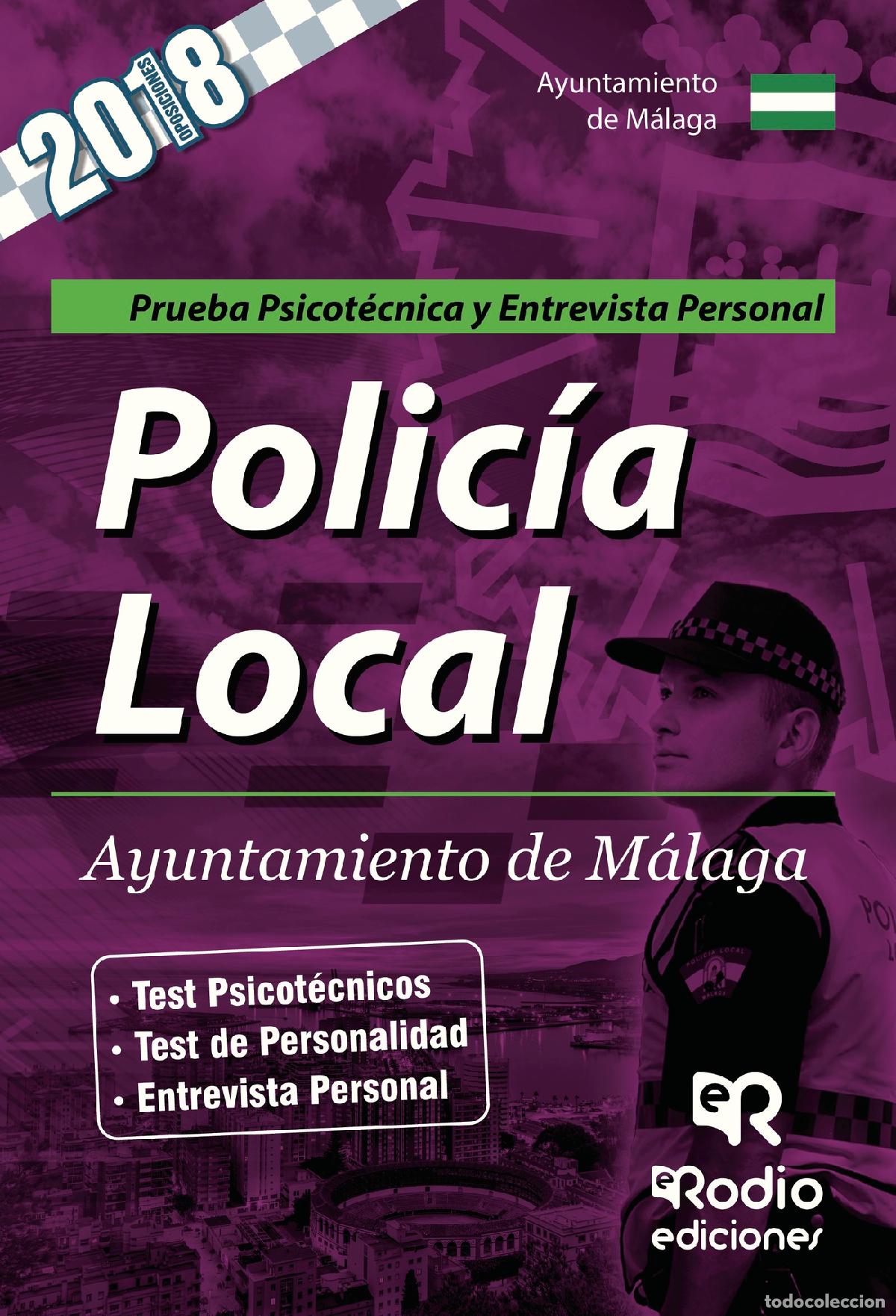 Livres: Polic&iacute;a Local. Ayuntamiento de M&aacute;laga. Prueba Psicot&eacute;cnica y Entrevista Personal - Varios autores